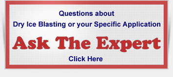 Questions about Dry Ice Blasting or your Specific Applications - Ask The Expert